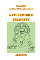 Nature. The world's secrets. Faith. Aphorisms (Aphorisms: from love to the toilet) B0GGJFG7ZY Book Cover