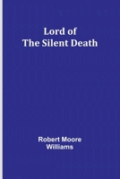Lord of the Silent Death 9357384111 Book Cover