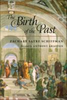 The Birth of the Past 1421422786 Book Cover