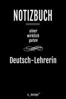 Notizbuch f�r Deutsch-Lehrer / Deutsch-Lehrerin: Originelle Geschenk-Idee [120 Seiten liniertes blanko Papier ] 1677235942 Book Cover