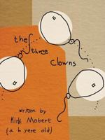 The Three Clowns 147597809X Book Cover