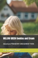 WILLOW GREEN Cookies and Cream: Adventure PINKBERRY AMUSEMENT PARK B0FTM54557 Book Cover