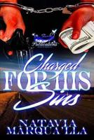 Charged for His Sins 1978055455 Book Cover