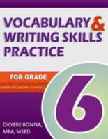 Vocabulary & Writing Skills Practice for Grade 6: Junior Secondary School 2 1497405955 Book Cover