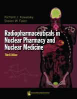 Radiopharmaceuticals in Nuclear Pharmacy & Nuclear Medicine 1582121184 Book Cover