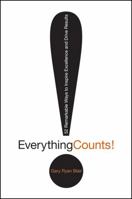 Everything Counts: 52 Steps Toward Excellence 0470504560 Book Cover