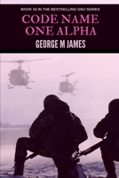 Code Name One Alpha 1973790289 Book Cover
