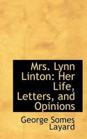 Mrs. Lynn Linton 1018299289 Book Cover