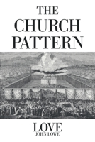 The Church Pattern 154349806X Book Cover