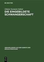 Die eingebildete Schwangerschaft 3112691091 Book Cover