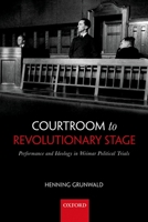 Courtroom to Revolutionary Stage 0199609047 Book Cover