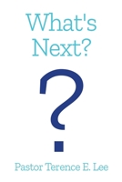 What's Next? B0CP4FWRKF Book Cover