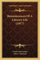 Reminiscences of a Literary Life 0548701261 Book Cover