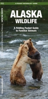 Alaska Wildlife: An Introduction to Familiar Plants and Animals (Pocket Naturalist - Waterford Press) 1583551069 Book Cover