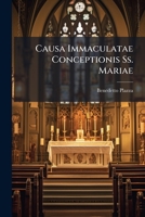 Causa Immaculatae Conceptionis Ss. Mariae 1286320135 Book Cover