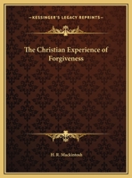 The Christian Experience of Forgiveness B0000CL3V5 Book Cover