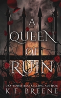 A Queen of Ruin (Deliciously Dark Fairytales Book 4) 1955757208 Book Cover
