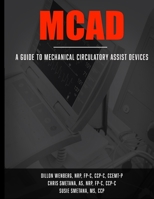 MCAD: Mechanical Circulatory Assist Devices B08STHXX4T Book Cover