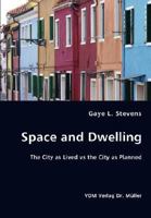 Space and Dwelling 3836437317 Book Cover