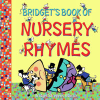Bridget's Book of Nursery Rhymes 1921049529 Book Cover