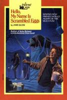 Hello, My Name Is Scrambled Eggs 0671741047 Book Cover