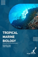 Tropical Marine Biology 1787151921 Book Cover