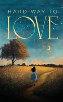 HARD WAY TO LOVE 1806239027 Book Cover