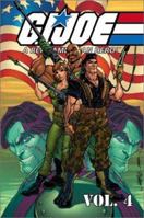G.I. Joe: A Real American Hero, Vol. 4 (GI Joe) (Marvel) 0785109552 Book Cover