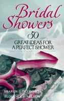 Bridal Showers: 50 Great Ideas for a Perfect Shower 0399513442 Book Cover