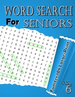 word search for seniors Vol.6: Funster 108 Large-Print Puzzles to Complete Brain Workouts for Adults 1676102264 Book Cover