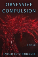 Obsessive Compulsion B09Q1VDNPZ Book Cover