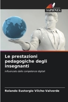 Le prestazioni pedagogiche degli insegnanti (Italian Edition) 6202470100 Book Cover