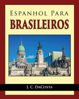 Espanhol para Brasileiros 1508946884 Book Cover