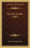 Life of J.B. Jeter, D.D 1177913674 Book Cover
