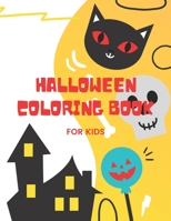 Halloween Coloring Book For Kids: Halloween Coloring Book/ 15 different drawings to color / For kids but also for interrested adults / 8,5 x 11 inches/ Matte finish cover B08JF5K44S Book Cover