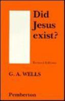 Did Jesus Exist? 0301860017 Book Cover