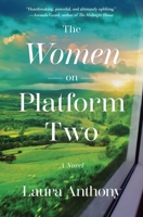 The Women on Platform Two 1668047381 Book Cover