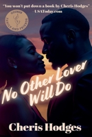 No Other Lover Will Do 0758247095 Book Cover
