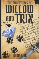 The Adventures of Willow and Trix B0FLXQFRRK Book Cover