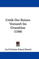 Critik Der Reinen Vernunft Im Grundrisse 1104638924 Book Cover