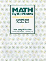 MATH BY ALL MEANS GEOMETRY: Geometry Grades 3-4 (Math by All Means) (Math by All Means) 0941355101 Book Cover