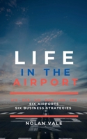 Life In The Airport B0GZYV9JMS Book Cover