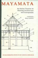 Mayamata: An Indian Treatise on Housing Architecture and Iconography 8120835255 Book Cover