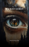 Wicked Games B0F2TLZ643 Book Cover
