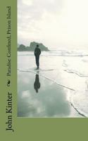 Paradise Confined, Prison Island 1466280336 Book Cover