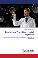 Studies on Transition metal complexes 6203580678 Book Cover