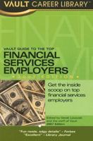 Vault Guide to the Top Financial Services Employers 2007 1581314167 Book Cover