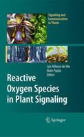 Reactive Oxygen Species in Plant Signaling 3642242618 Book Cover