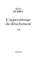 L'apprentissage du détachement 2213606315 Book Cover
