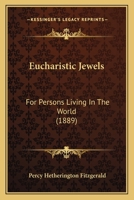 Eucharistic Jewels 1246208768 Book Cover